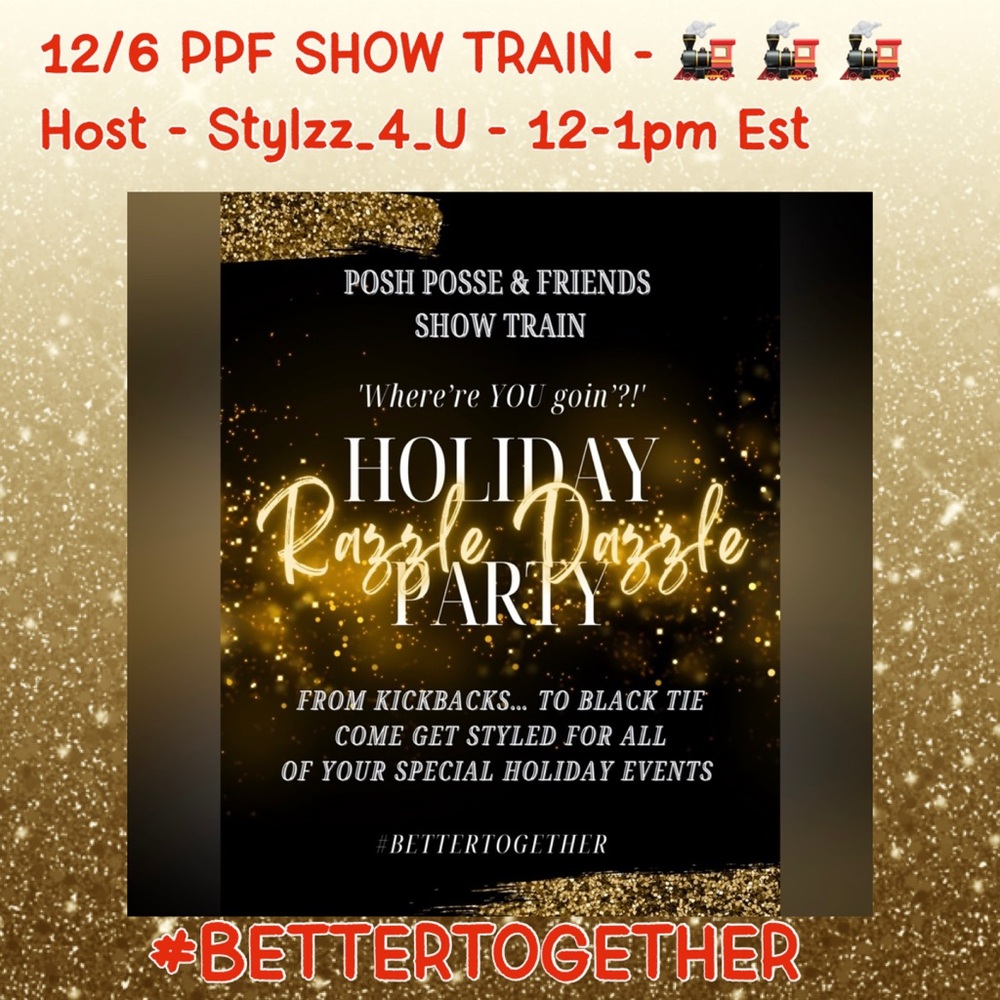 Givvy 12/6 Free shipping! 🎉🎉Holiday Razzle Dazzle PPF SHOW 🚂 #BETTERTOGETHER